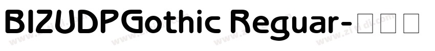 BIZUDPGothic Reguar字体转换